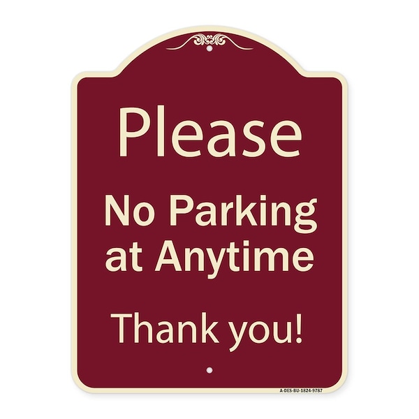 Designer Series-Please No Parking At Anytime Burgungy, 24" x 18", BU-1824-9787